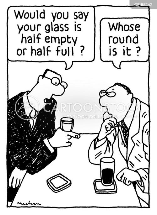 Glass Half Full Cartoons And Comics Funny Pictures From Cartoonstock 5157